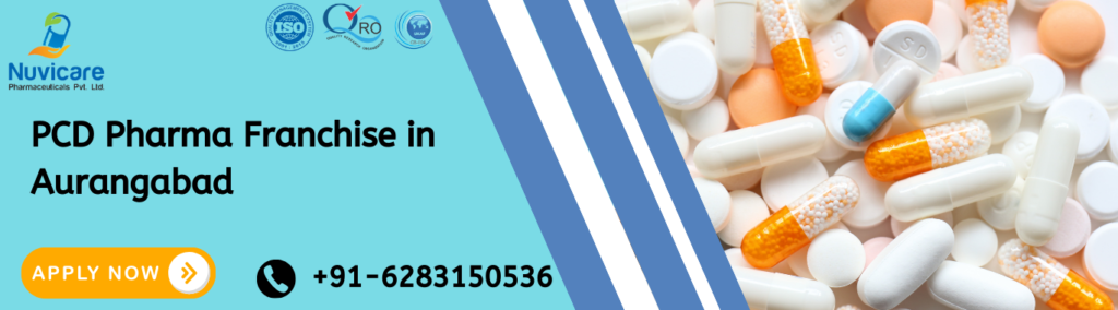 PCD Pharma Franchise in Aurangabad